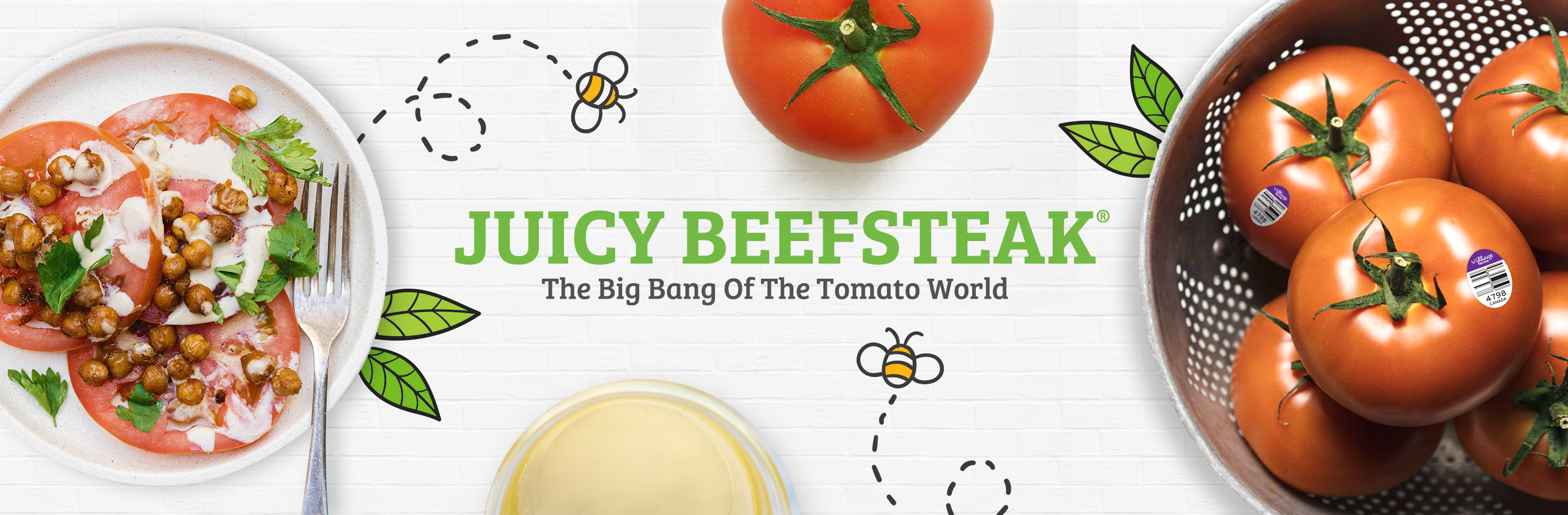 juicy beefsteak® tomatoes